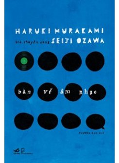 Trò Chuyện Cùng Seiji Ozawa - Bàn Về Âm Nhạc