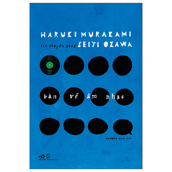 Trò Chuyện Cùng Seiji Ozawa - Bàn Về Âm Nhạc 1