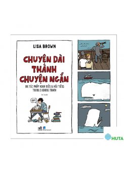 Chuyện Dài Thành Chuyện Ngắn - 100 Tác Phẩm Kinh Điển Và Nổi Tiếng Trong 3 Khung Tranh