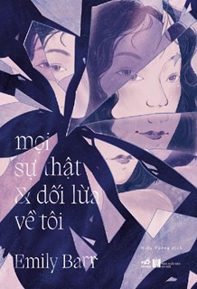 Mọi Sự Thật Và Dối Lừa Về Tôi 2