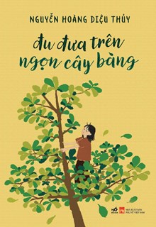 Đu Đưa Trên Ngọn Cây Bàng 2