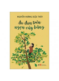 Đu Đưa Trên Ngọn Cây Bàng