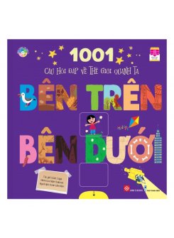 1001 câu hỏi đáp về thế giới quanh ta - Bên trên - Bên dưới