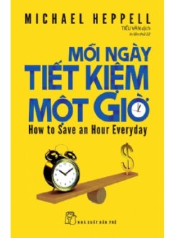 Mỗi ngày tiết kiệm một giờ