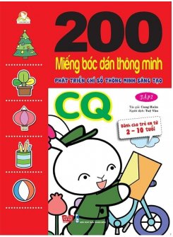 200 Miếng Bóc Dán Thông Minh - Phát Triển Chỉ Số Thông Minh Sáng Tạo CQ - Tập 2