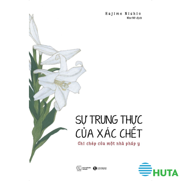 Sự Trung Thực Của Xác Chết – Ghi Chép Của Một Pháp Y 1