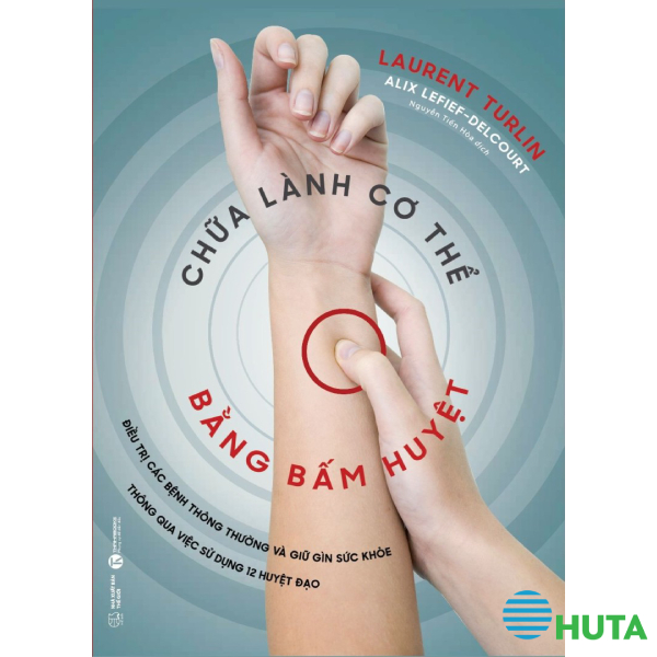 Chữa Lành Cơ Thể Bằng Bấm Huyệt 1