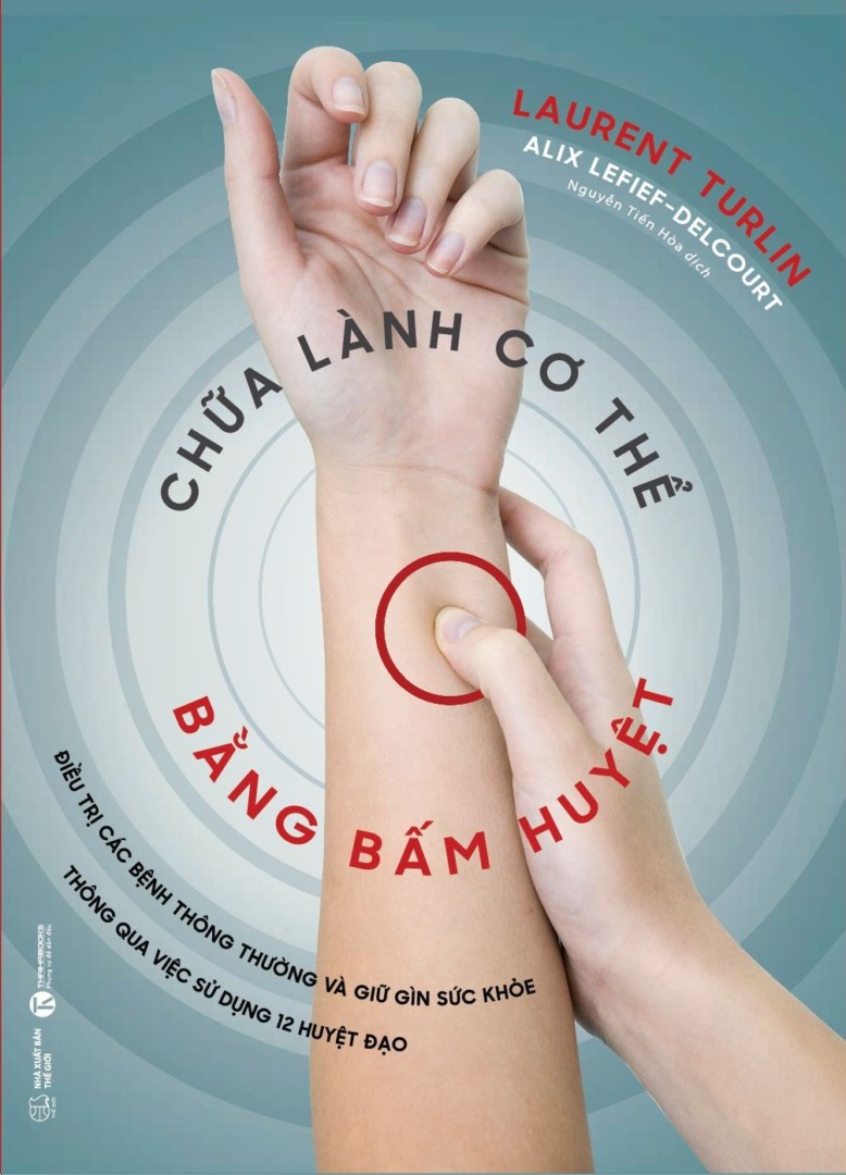 Chữa Lành Cơ Thể Bằng Bấm Huyệt 2