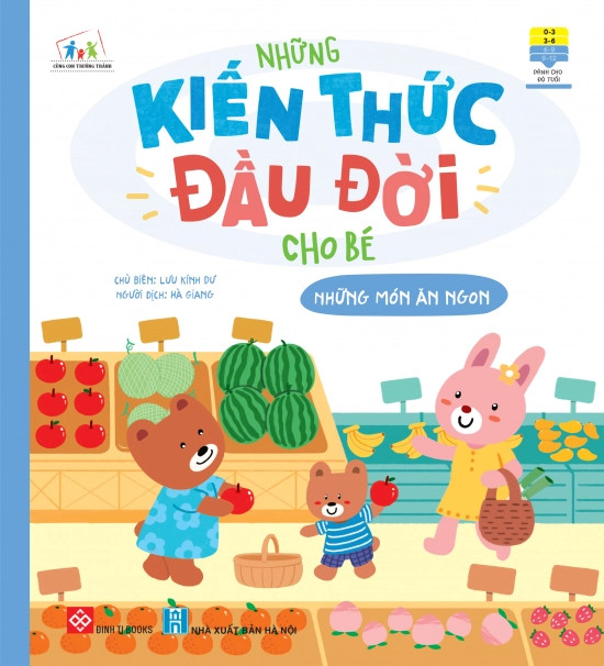Những Kiến Thức Đầu Đời Cho Bé - Những Món Ăn Ngon 2