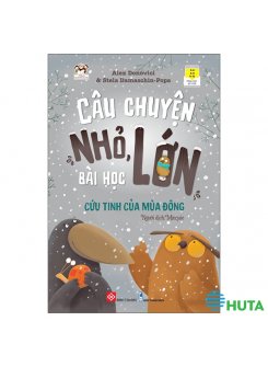 Câu Chuyện Nhỏ, Bài Học Lớn - Cứu Tinh Của Mùa Đông