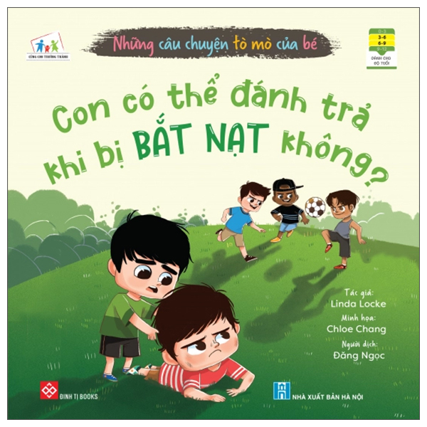 Những Câu Chuyện Tò Mò Của Bé - Con Có Thể Đánh Trả Khi Bị Bắt Nạt Không 2