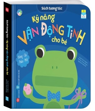 Sách Tương Tác - Kỹ Năng Vận Động Tinh Cho Bé 2