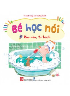 Bé Học Nói - Rào rào, tí tách