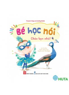 Bé Học Nói - Chào bạn nhé!