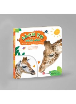 Sách To Ôm Sách Nhỏ - Động vật ở trong rừng