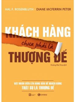 Khách hàng chưa phải là Thượng Đế