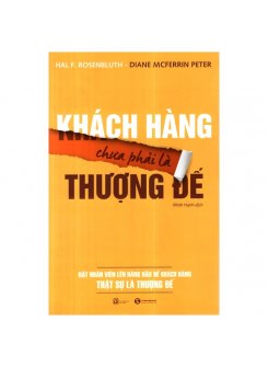 Khách hàng chưa phải là Thượng Đế