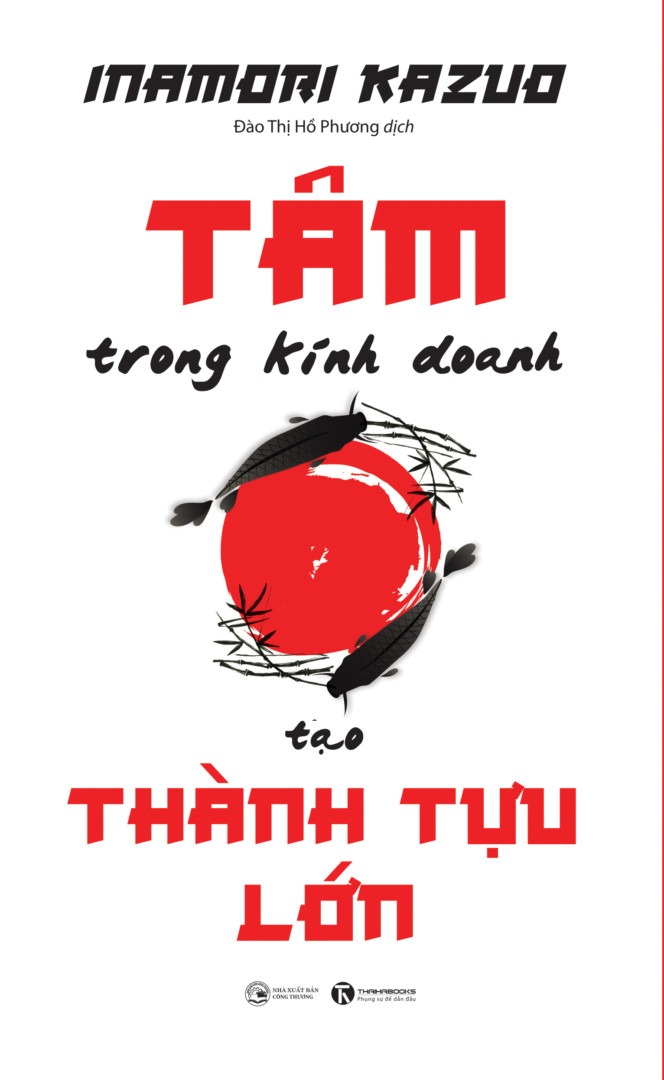 Tâm trong kinh doanh tạo thành tựu lớn