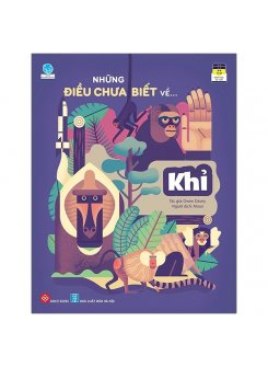 Những Điều Chưa Biết Về… - Khỉ