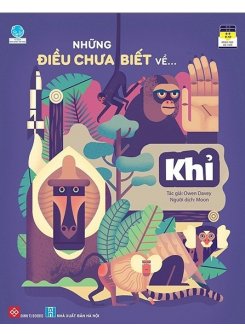 Những Điều Chưa Biết Về… - Khỉ