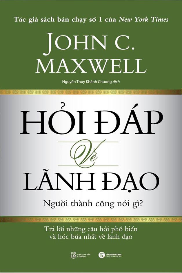 Hỏi đáp về lãnh đạo - Người thành công nói gì