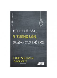 Bút chì sắc, ý tưởng lớn, quảng cáo để đời