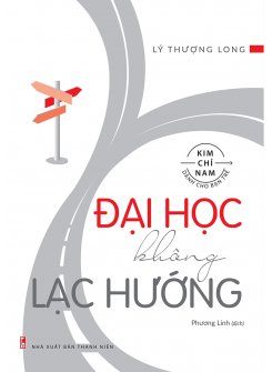 Sách - Đại Học Không Lạc Hướng (TB)