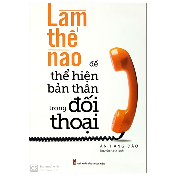 Sách - Làm Thế Nào Để Thể Hiện Bản Thân Trong Đối Thoại 