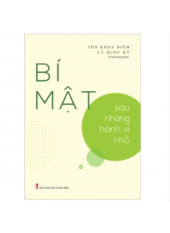 Sách - Bí Mật Sau Những Hành Vi Nhỏ
