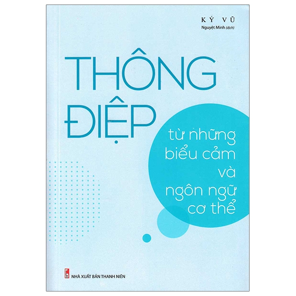 Sách - Thông Điệp Từ Những Biểu Cảm Và Ngôn Ngữ Cơ Thể