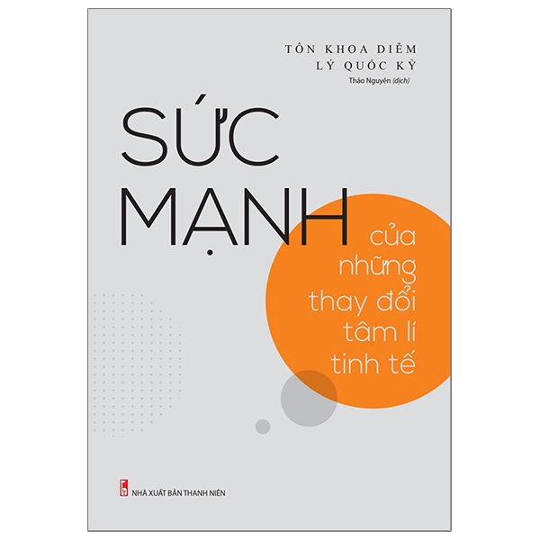Sức Mạnh Của Những Thay Đổi Tâm Lý Tinh Tế