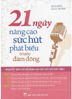 21 Ngày Nâng Cao Sức Hút Phát Biểu Trước Đám Đông